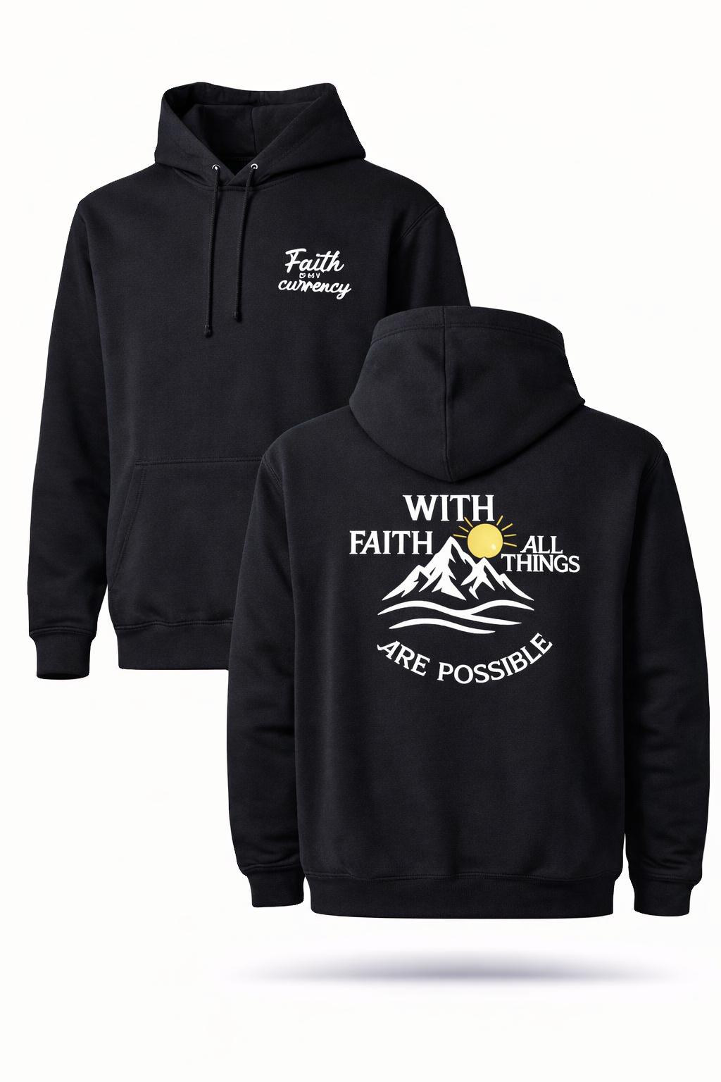 Faith Is My Currency - Hoodie