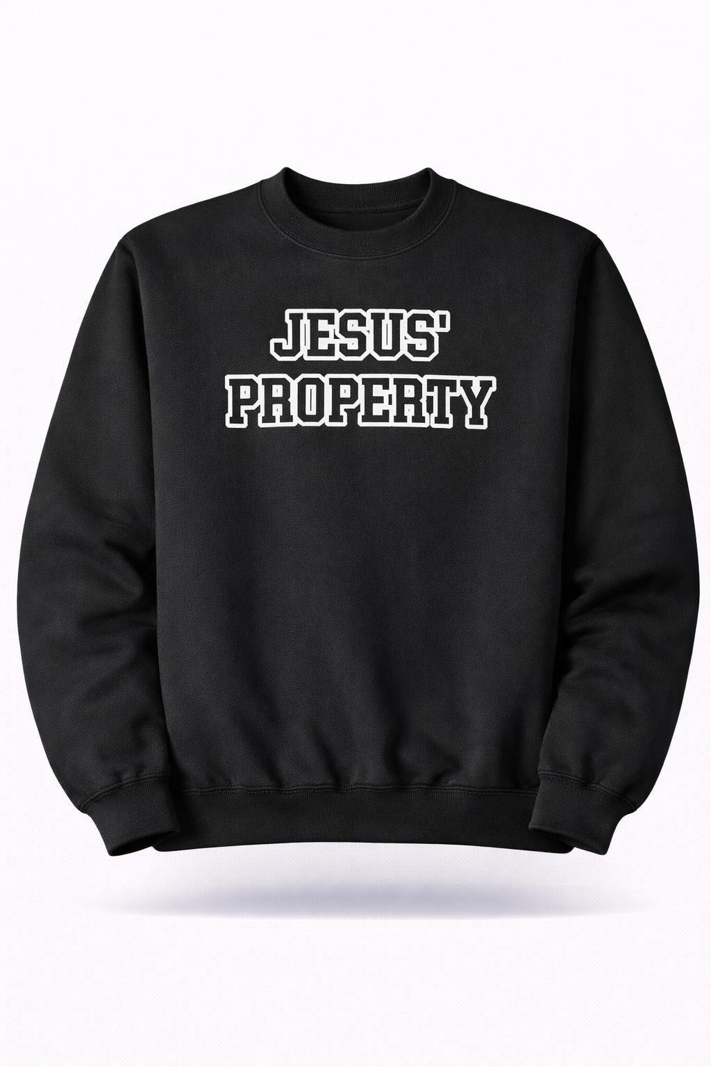 Jesus' Property - Sweatshirt