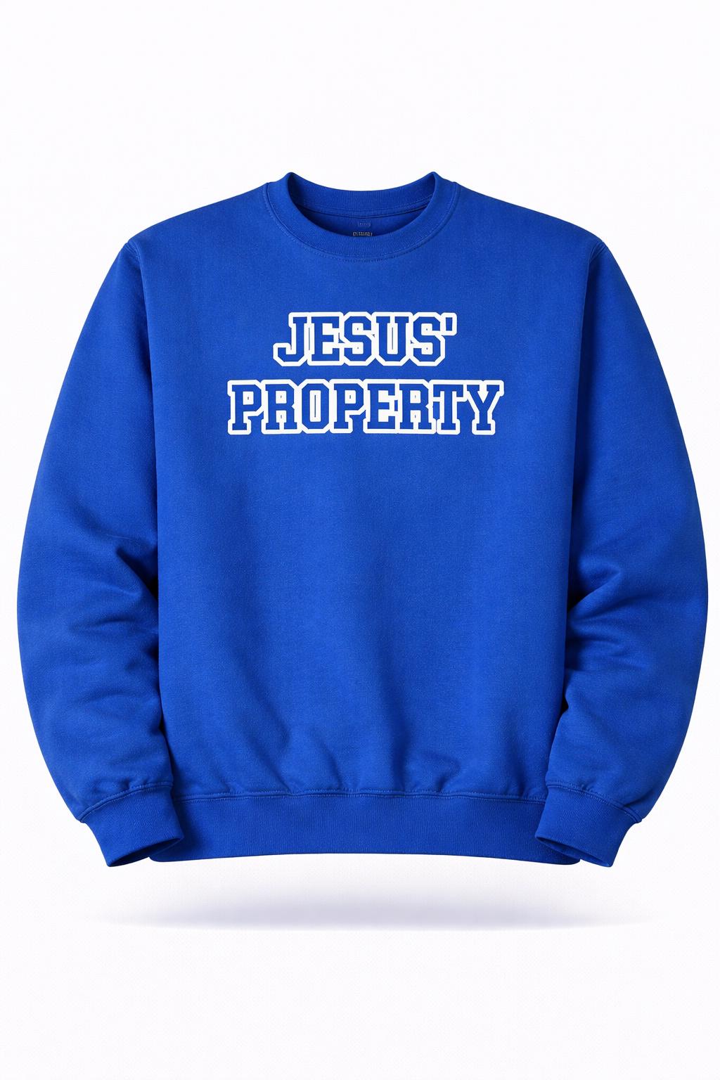 Jesus' Property - Sweatshirt